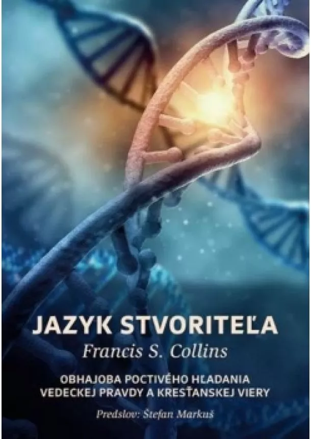 Francis S. Collins - Jazyk Stvoriteľa