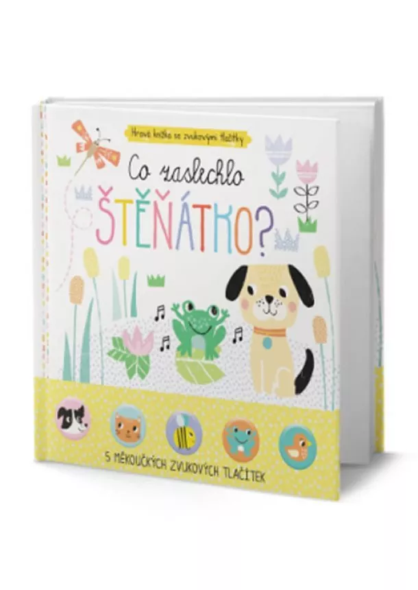 autor neuvedený - Co zaslechlo štěnátko?