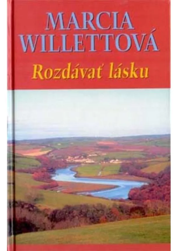 Marcia Willettová - Rozdávať lásku