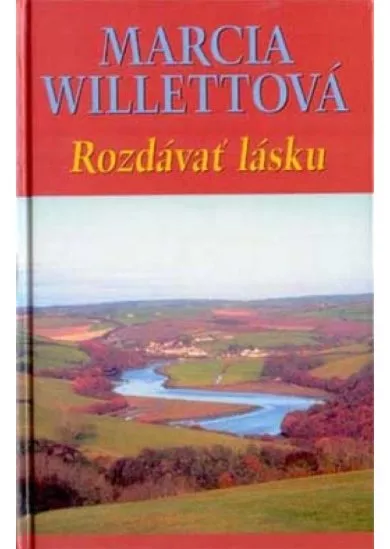 Rozdávať lásku