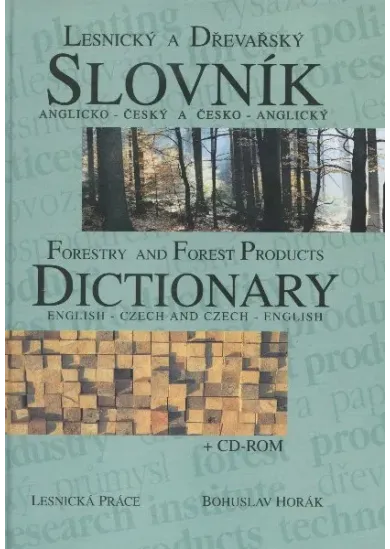 Lesnický a dřevařský slovník anglicko - český a česko - anglický