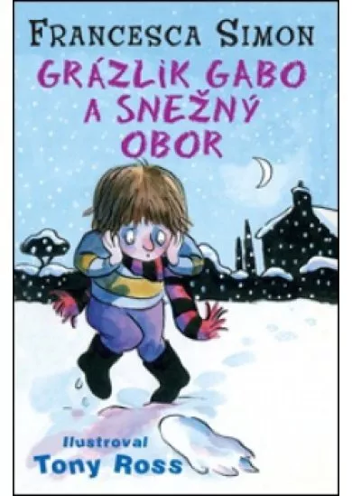 Grázlik Gabo a snežný obor