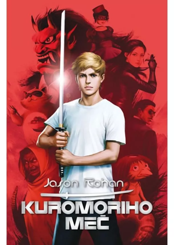Jason Rohan - Kuromoriho meč