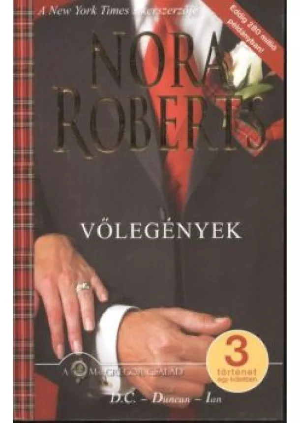 Nora Roberts - Vőlegények