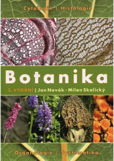Botanika - cytologie/histologie/organologie/systematika