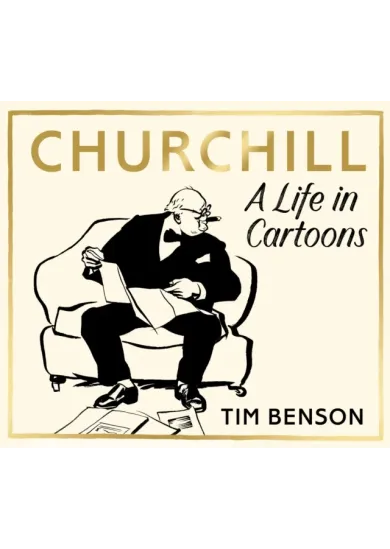 Churchill: A Life in Cartoons