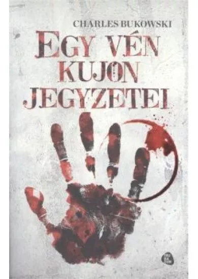 Egy vén kujon jegyzetei