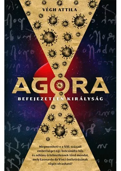 Agora - Befejezetlen királyság