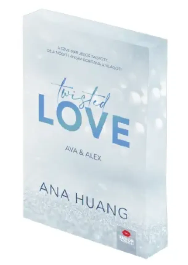 Ana Huang - Twisted Love - Ava + Alex (éldekorált)