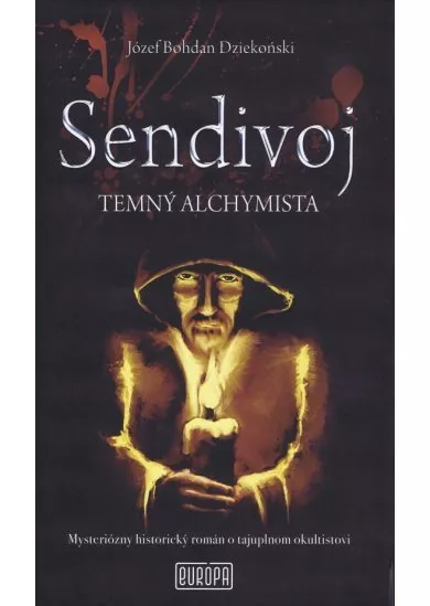 Sendivoj - Temný alchymista
