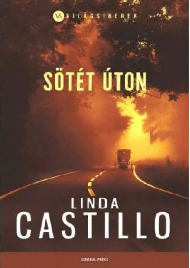 Linda Castillo - Sötét úton /Világsikerek
