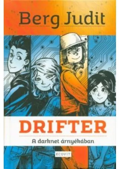 Drifter - A darknet árnyékában