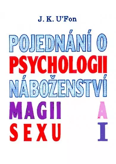 Pojednání o psychologii, magii a sexu 1