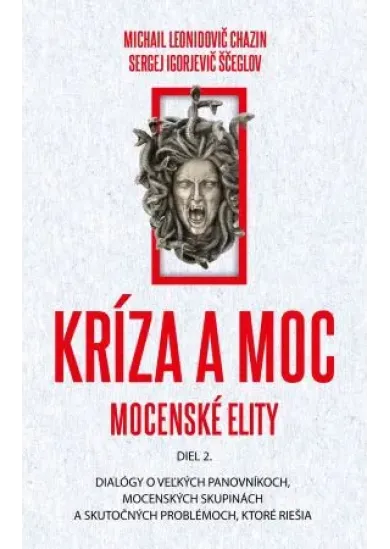 Kríza a moc (diel 2.) - Mocenské elity