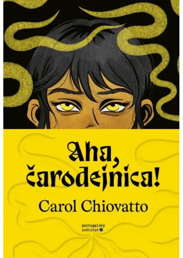 Carol Chiovatto - Aha, čarodejnica!