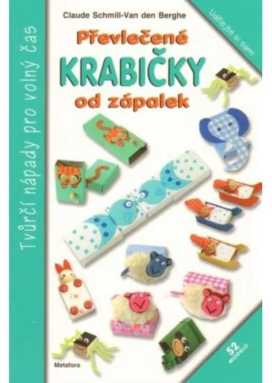 Převlečené krabičky od zápalek