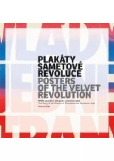 Plakáty Sametové revoluce