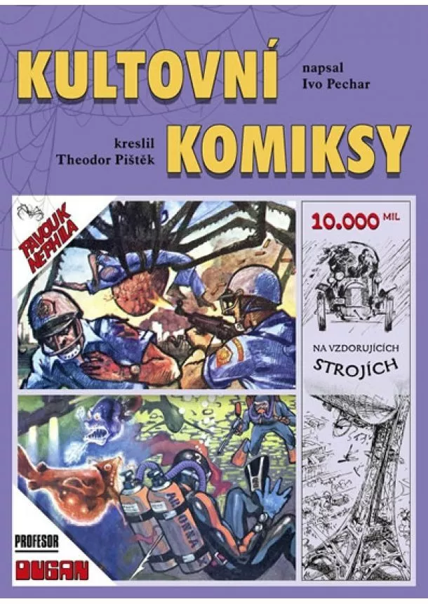 Ivo Pechar - Kultovní komiksy