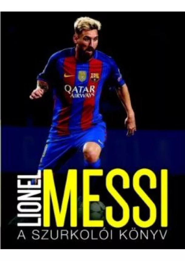 Mike Perez - Lionel Messi /A szurkolói könyv