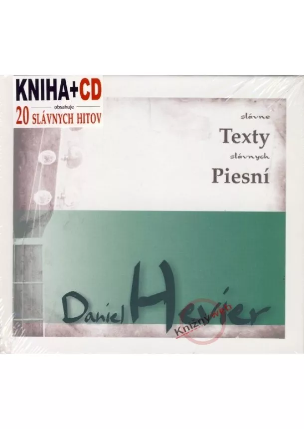 Daniel Hevier - Daniel Hevier - slávne texty slávnych piesní (kniha+CD)