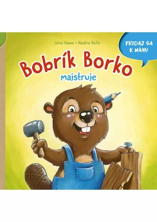 Lena Haase - Bobrík Borko majstruje