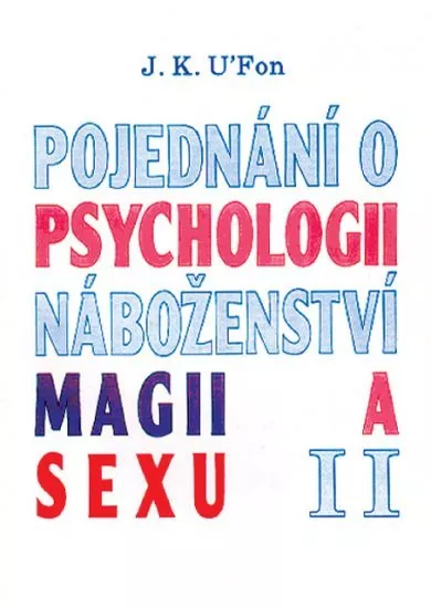 Pojednání o psychologii, magii a sexu 2