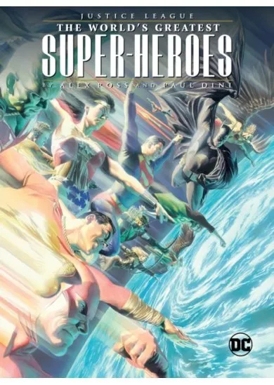 Justice League The Worlds Greatest Superheroes by Alex Ross   Paul Dini