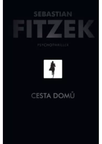 Cesta domů - psychothriller