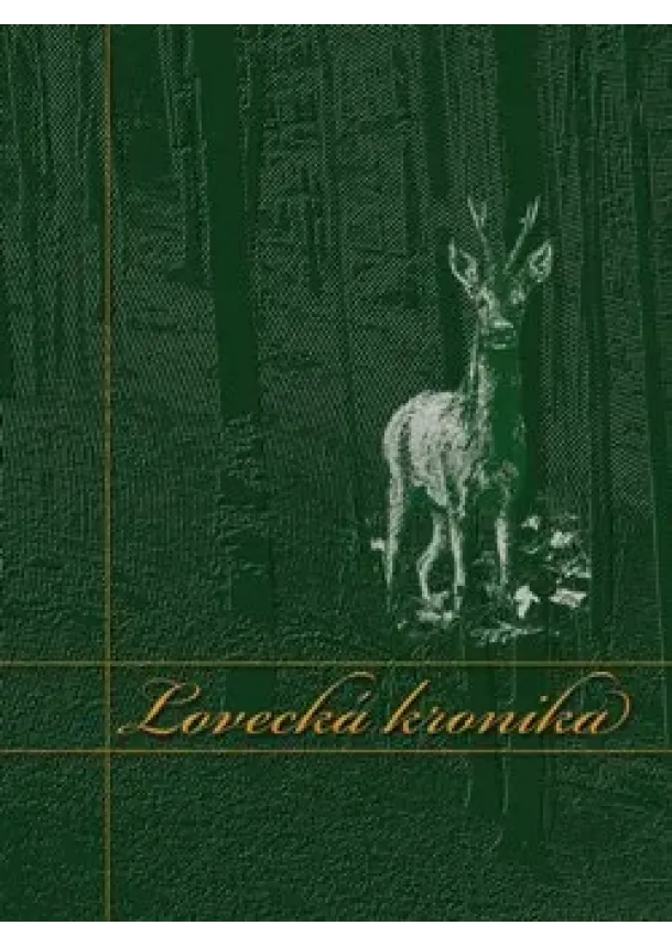 Lovecká kronika - lamino