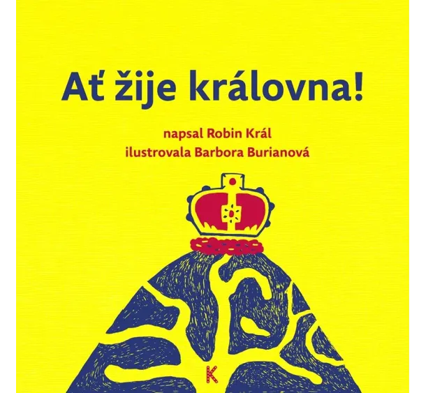 Robin Král - Ať žije královna!