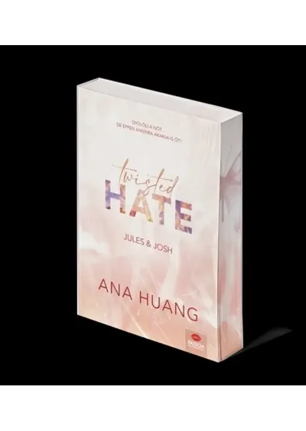 Ana Huang - Twisted Hate - Jules + Josh (éldekorált)