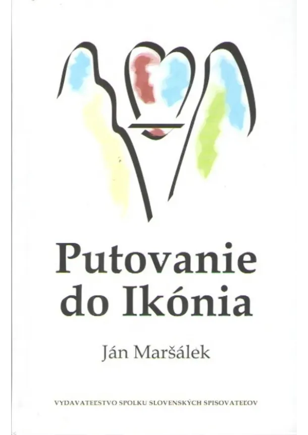 Ján Maršálek - Putovanie do Ikónia