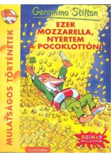 EZER MOZZARELLA, NYERTEM A POCOKLOTTÓN!