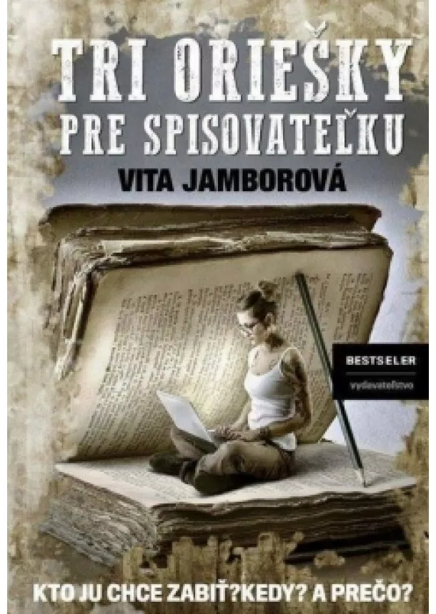 Vita Jamborová - Tri oriešky pre spisovateľku