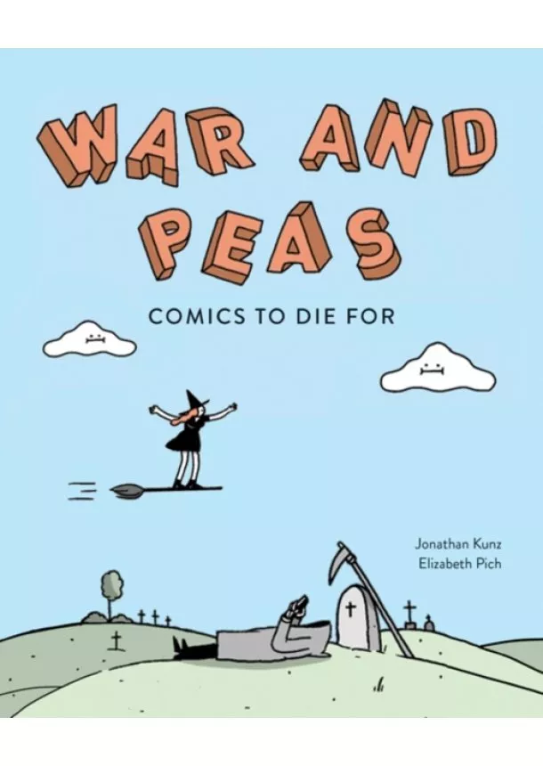  Elizabeth Pich, Jonathan Kunz - War and Peas