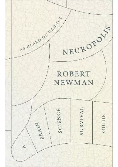 Neuropolis: A Brain Science Survival Guide