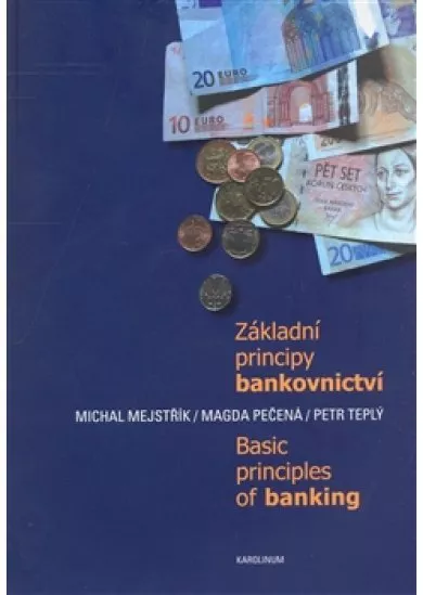 Základní principy bankovnictví - Basic Principles of Banking