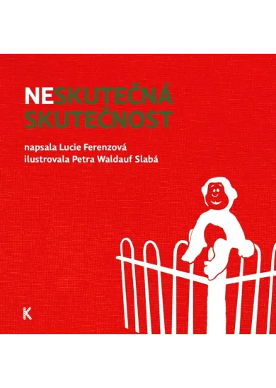 Neskutečná skutečnost