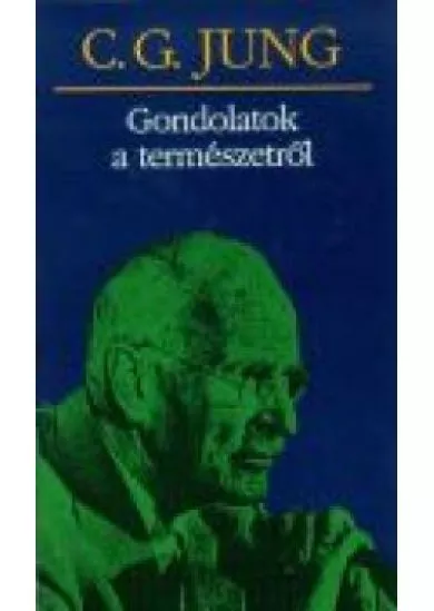 GONDOLATOK A TERMÉSZETRŐL