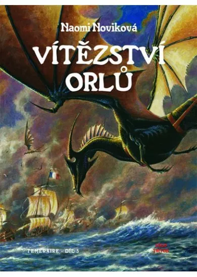 Temeraire 5 - Vítězství orlů