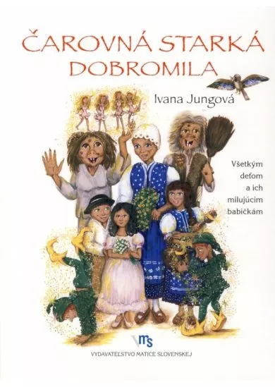 Čarovná starká Dobromila