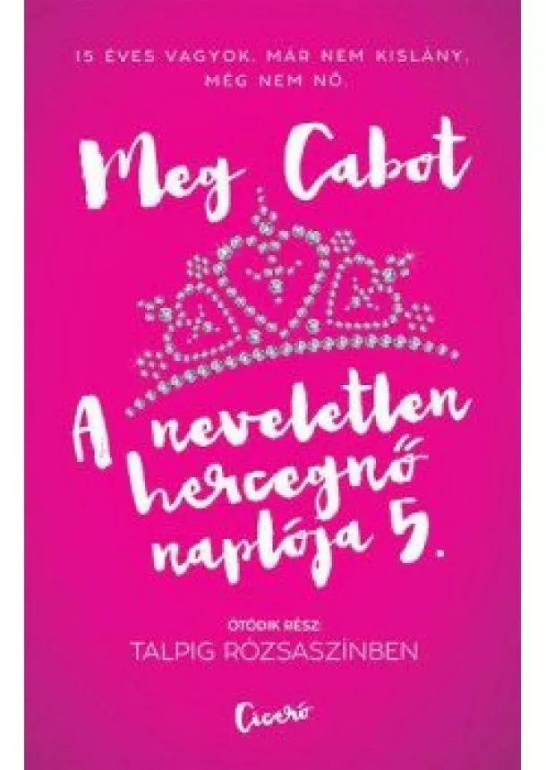 Meg Cabot - A neveletlen hercegnő naplója 5. 