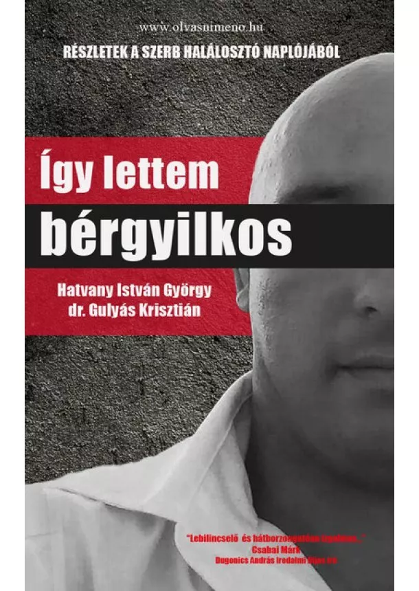 Hatvany István György - Így lettem bérgyilkos