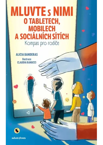 Mluvte s nimi o tabletech, mobilech a sociálních sítích