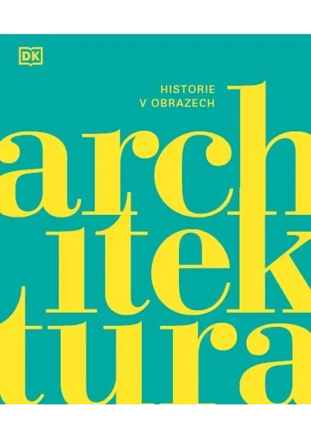 kolektiv autorů - Architektura