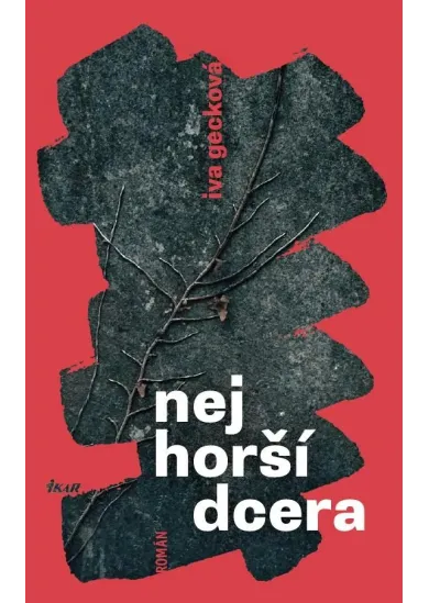 Nejhorší dcera