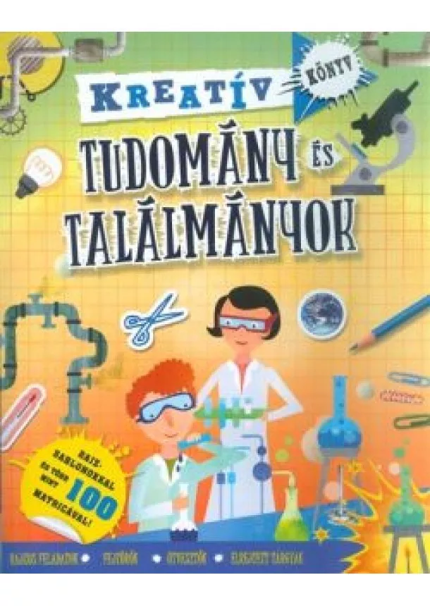 FOGLALKOZTATÓ - TUDOMÁNY ÉS TALÁLMÁNYOK