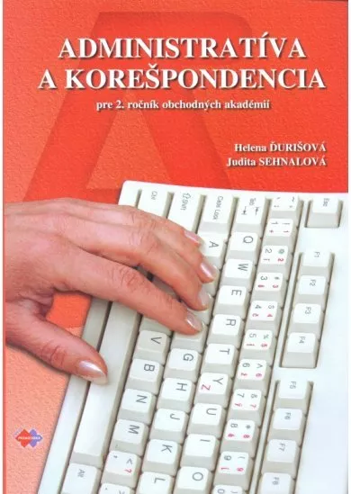 Administratíva a korešpondencia pre 2. ročník obchodných akadémií