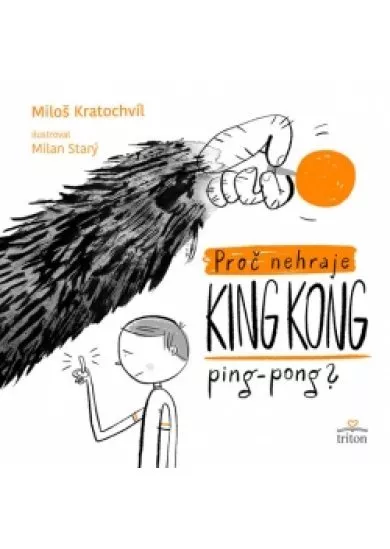 Proč nehraje King Kong ping pong