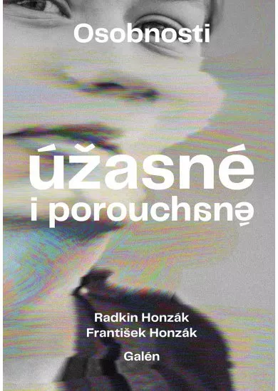 Osobnosti úžasné i porouchané